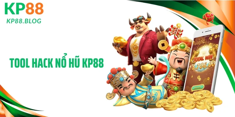 Tool Hack Nổ Hũ KP88: Công Cụ Đắc Lực Dành Cho Tân  Thủ